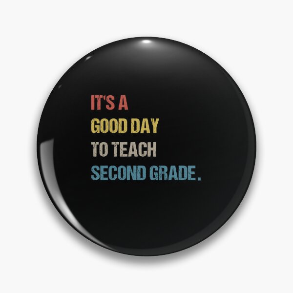 Item preview,  It's A Good Day To Teach Second grade designed and sold by SakuraPxl.