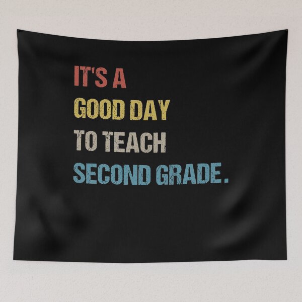 Item preview,  It's A Good Day To Teach Second grade designed and sold by SakuraPxl.