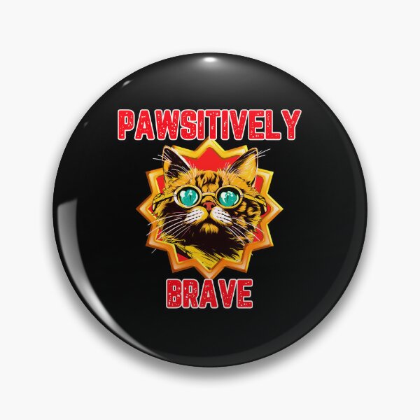 Item preview, Pawsitively Brave - Brave Cat designed and sold by Kamran-Sharjeel.