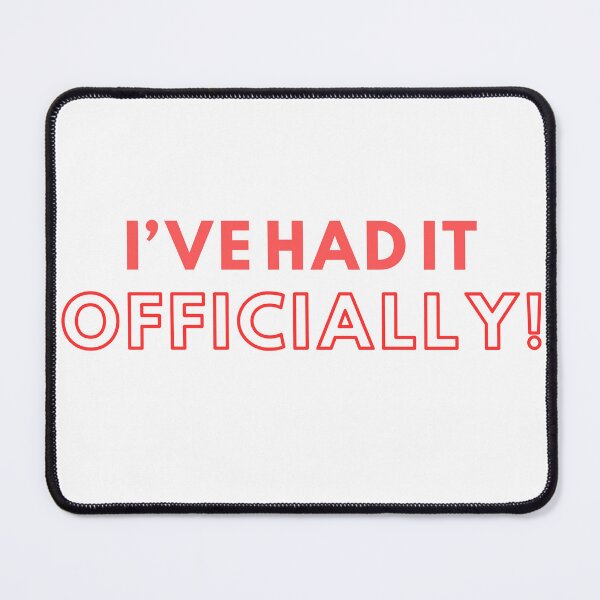 Item preview, I've had it, officially designed and sold by Jordananne11.