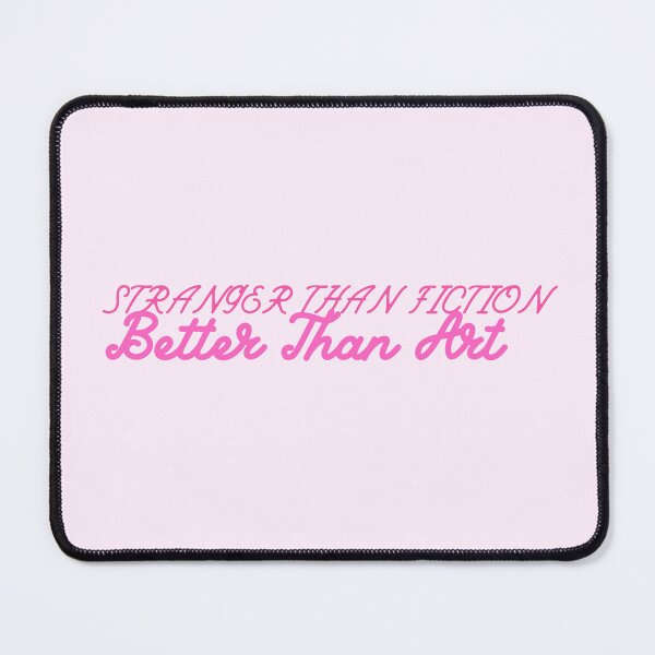 Item preview, Stranger than fiction better than art designed and sold by Jordananne11.