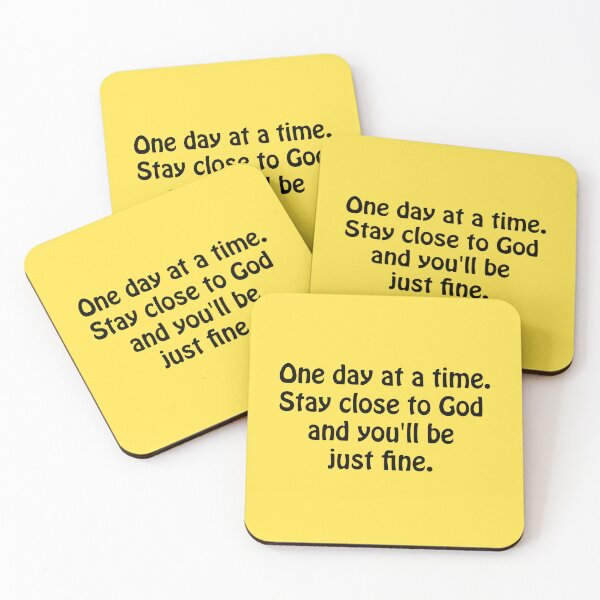 Item preview, (BF) One day at a time. Stay close to God and you'll be just fine. designed and sold by greatvibes4u.