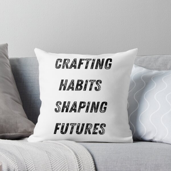 Item preview, CRAFTING HABITS SHAPING FUTURES designed and sold by AGSTEESGR.