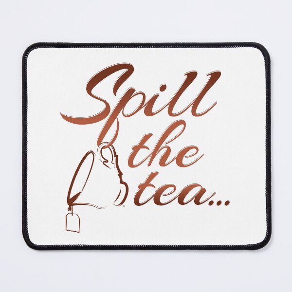 Item preview, Spill the Tea | Brown designed and sold by Loah-Store.