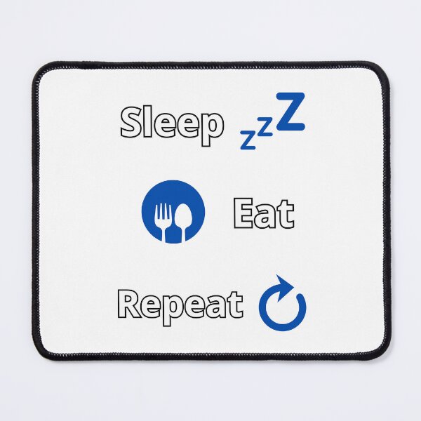 Item preview, Sleep, Eat, Repeat Lifestyle designed and sold by ByCovee.