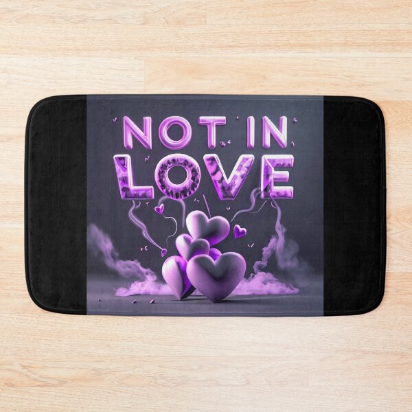 Item preview, NOT IN LOVE 2 designed and sold by Neverlandgr.