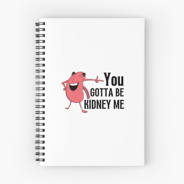 Item preview, You Gotta Be Kidney Me Retro Cartoon designed and sold by ElLocoMus.