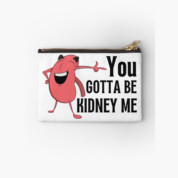 Item preview, You Gotta Be Kidney Me Retro Cartoon designed and sold by ElLocoMus.