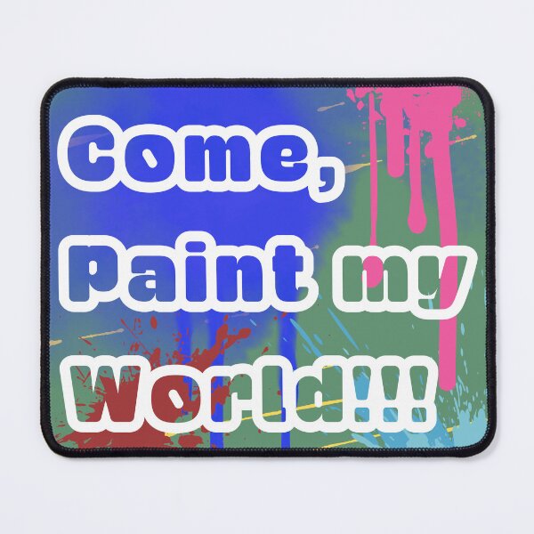 Item preview, Come, paint my world. Come too me. Love designed and sold by IgErSTYLE.