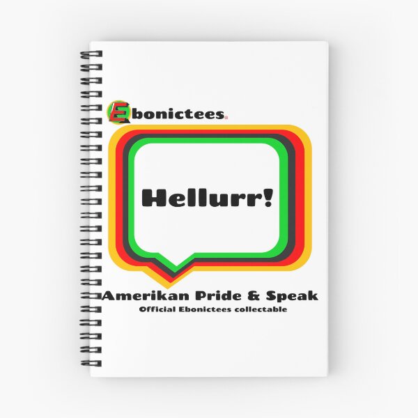 Item preview, Hellurr!  Ebonictees ebonic phrase. designed and sold by Ebonictees.