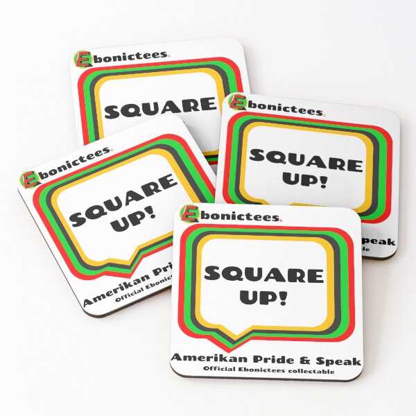 Item preview, SQUARE UP! Ebonictees ebonic phrase. designed and sold by Ebonictees.