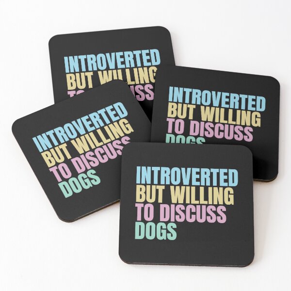 Item preview, Introverted but willing to discuss dogs, funny sarcastic dog lover designed and sold by wittyprinttop.