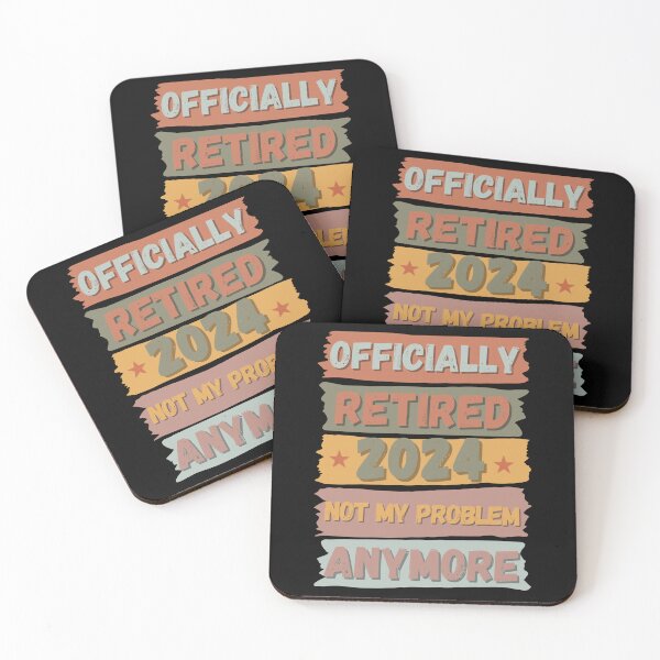Item preview, Officially Retired 2024 Not My Problem Anymore Colorful Gift for Retired Men Women designed and sold by Kipcio.