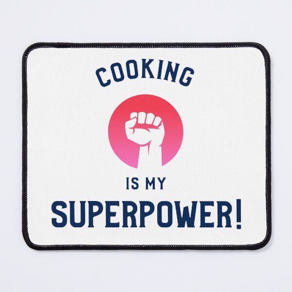 Item preview, Cooking is my superpower designed and sold by flipflopcrazy85.