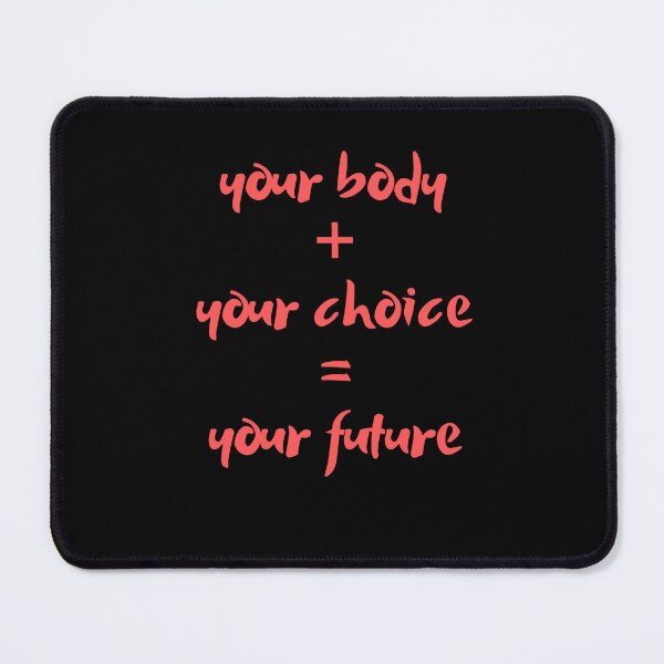 Item preview, your body your choice your future designed and sold by BuyMeifYouLike.