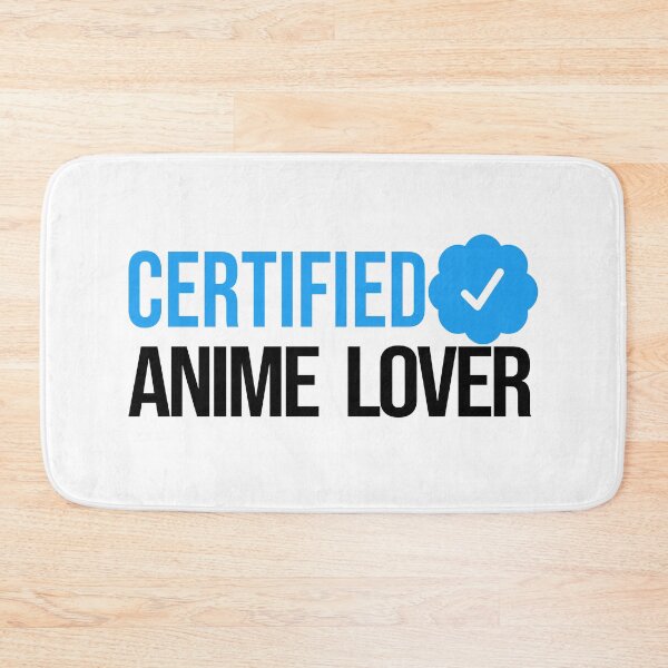 Item preview, Certified Anime Lover designed and sold by HashiriyaJDM.