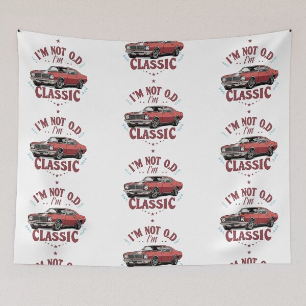 Item preview, I'M NOT OLD, I'M CLASSIC designed and sold by Merigold.