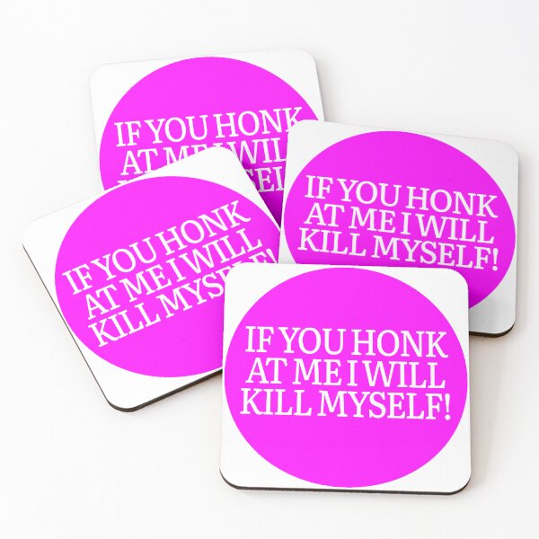 Item preview, If You Honk At Me I Will Kill Myself! - Pink Color designed and sold by stevenbrian698.