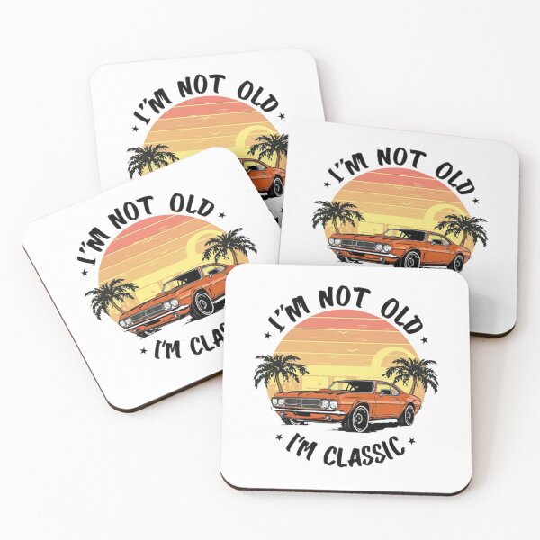 Item preview, I'M NOT OLD, I'M CLASSIC designed and sold by Merigold.