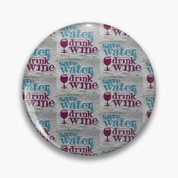 Item preview, Save water drink wine designed and sold by Babyoli.