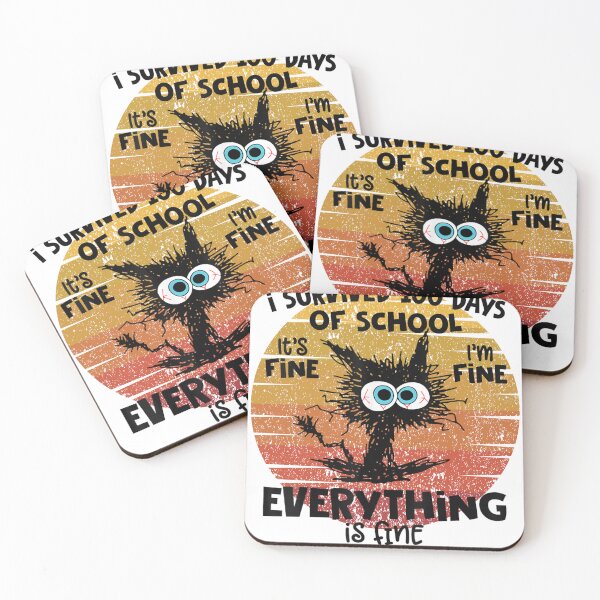 Item preview, 100 Days of School IT'S FINE I'M FINE EVERYTHING IS FINE designed and sold by corbo land.