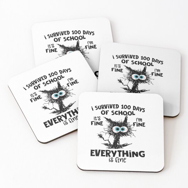 Item preview, 100 Days of School IT'S FINE I'M FINE EVERYTHING IS FINE designed and sold by corbo land.
