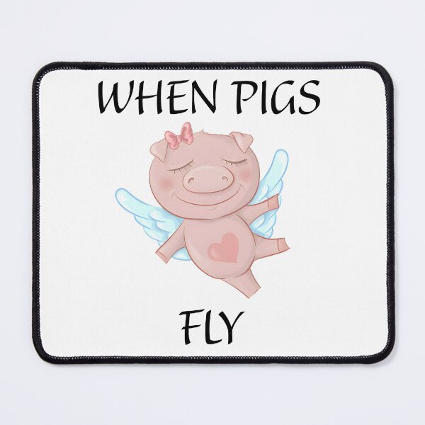 Item preview, When pigs fly (funny) (V3) designed and sold by PeacefulHShop.