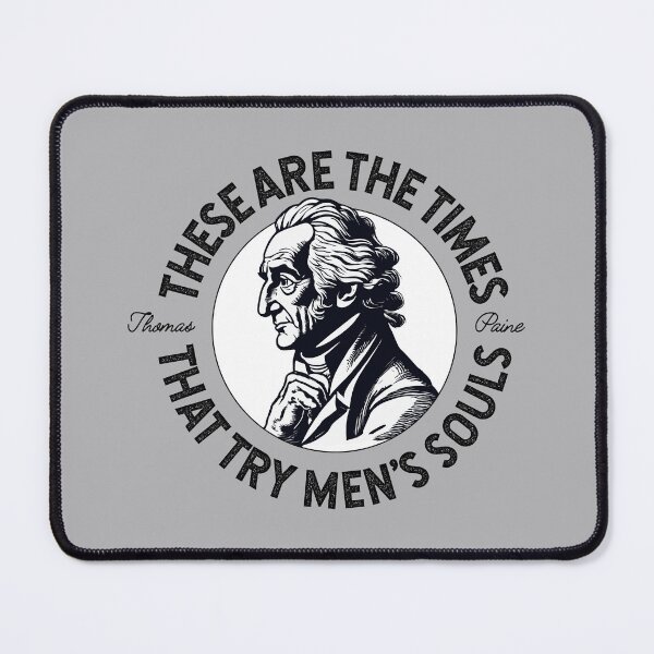 Item preview, The times that try men's souls (Thomas Paine Quote) designed and sold by franklinprintco.