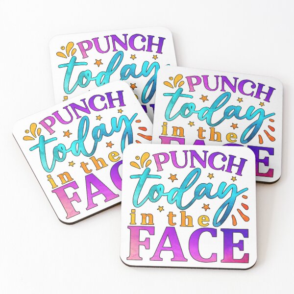 Item preview, Punch today in the face  designed and sold by Artifylab.