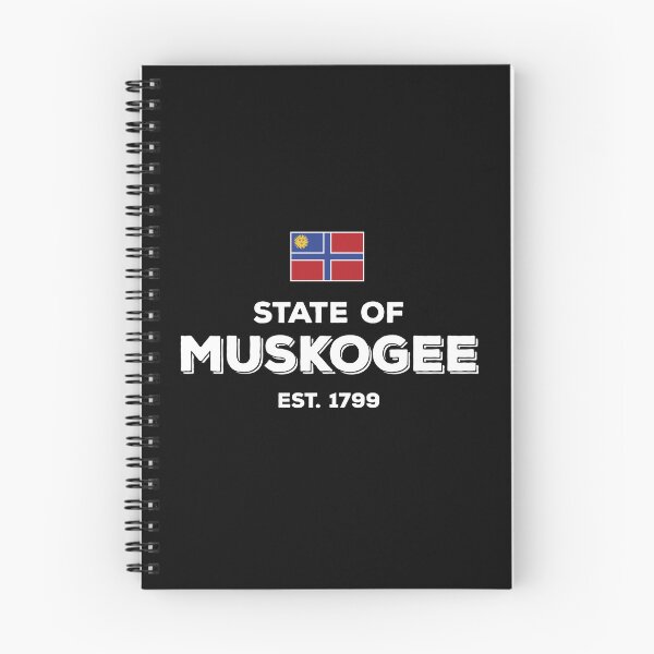 Item preview, State of Muskogee Est. 1799 designed and sold by twHistory.