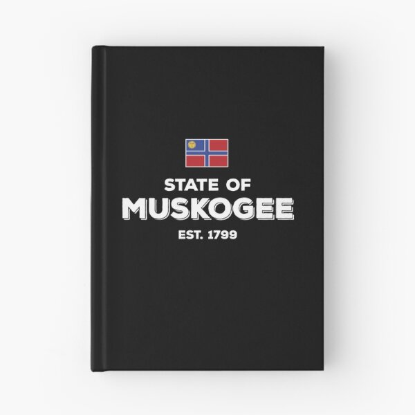 Item preview, State of Muskogee Est. 1799 designed and sold by twHistory.