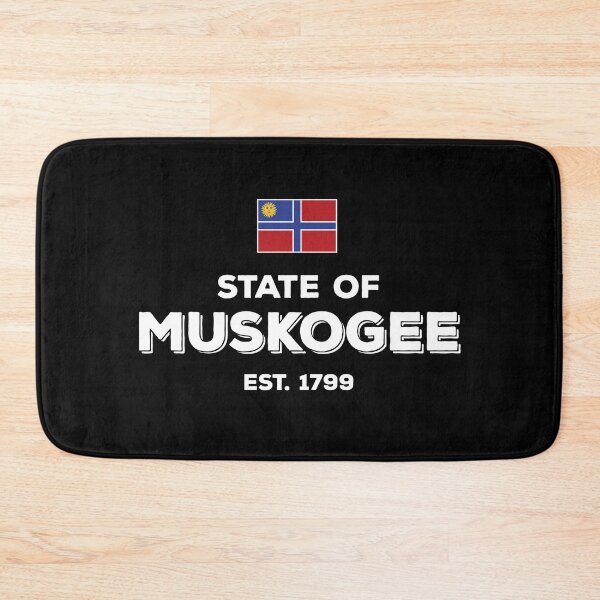 Item preview, State of Muskogee Est. 1799 designed and sold by twHistory.