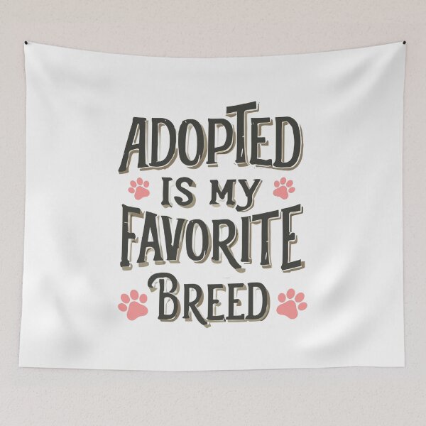 Item preview, Adoptada es mi raza favorita designed and sold by Psycho-Crazy.