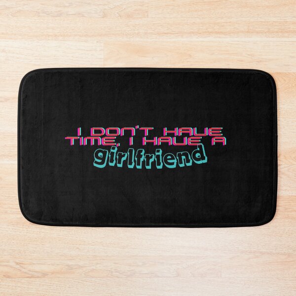 Item preview, I have a girlfriend designed and sold by WienMerch.
