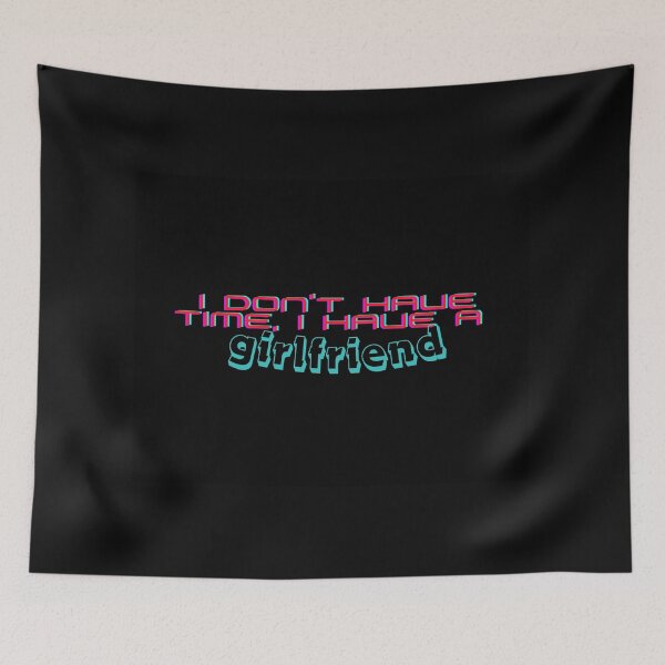 Item preview, I have a girlfriend designed and sold by WienMerch.