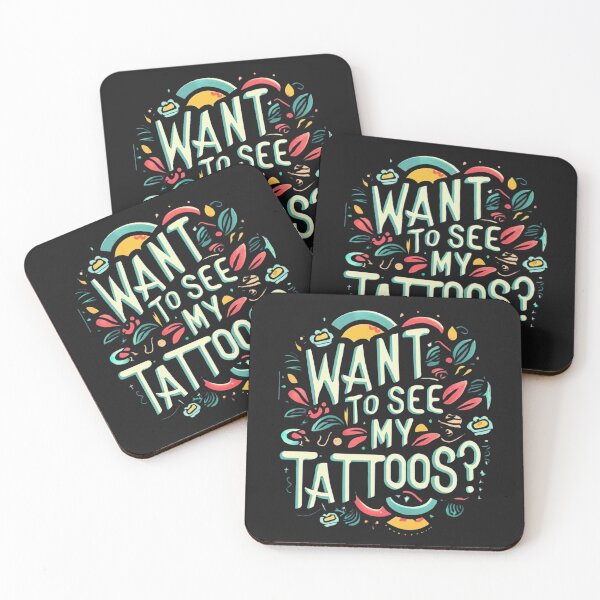 Item preview, Wants To See My Tattoos? designed and sold by MillenniumDrip.