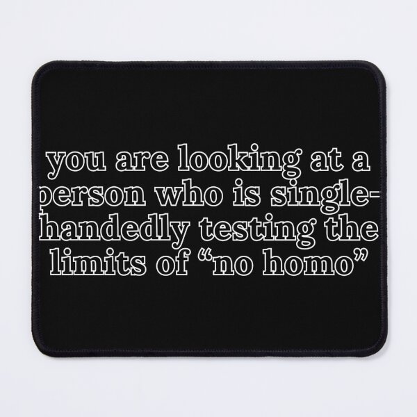 Item preview, No Homo Limits designed and sold by awwwwww.