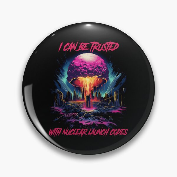 Artikelvorschau, Man kann mir die Nuklearstartcodes anvertrauen – Synthwave-Cyberpunk entworfen und verkauft von GlitchGrotesque.