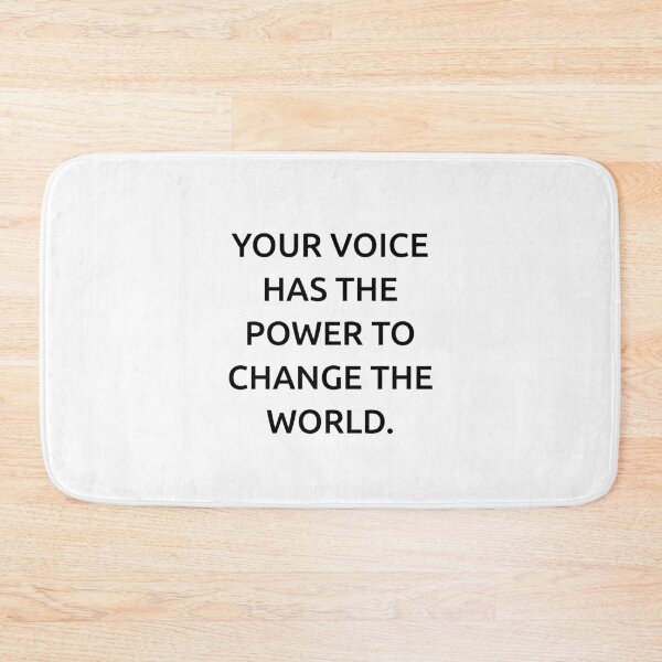 Item preview, Your voice has the power to change the world. designed and sold by IMCDT.