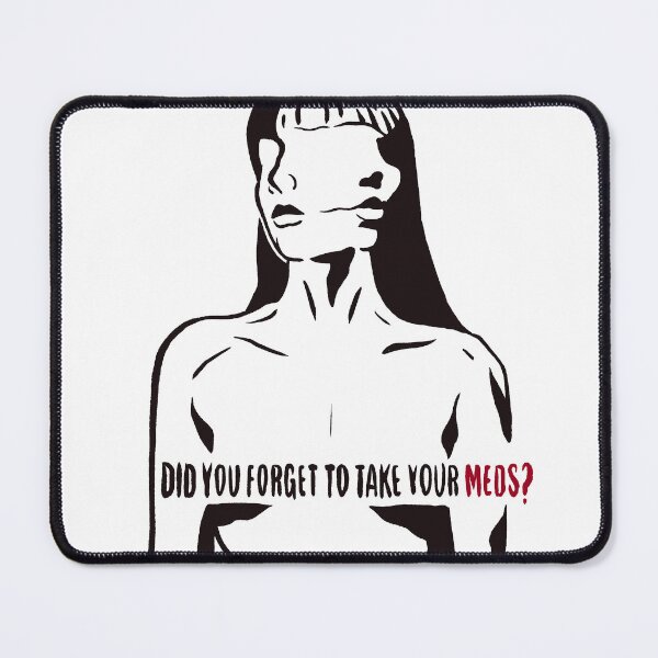 Item preview, Did You Forget to Take Your MEDS? designed and sold by @tarsas .art.