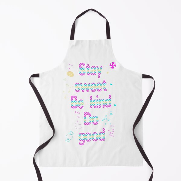 Item preview, Stay Sweet Be Kind Do Good designed and sold by CupCayla.