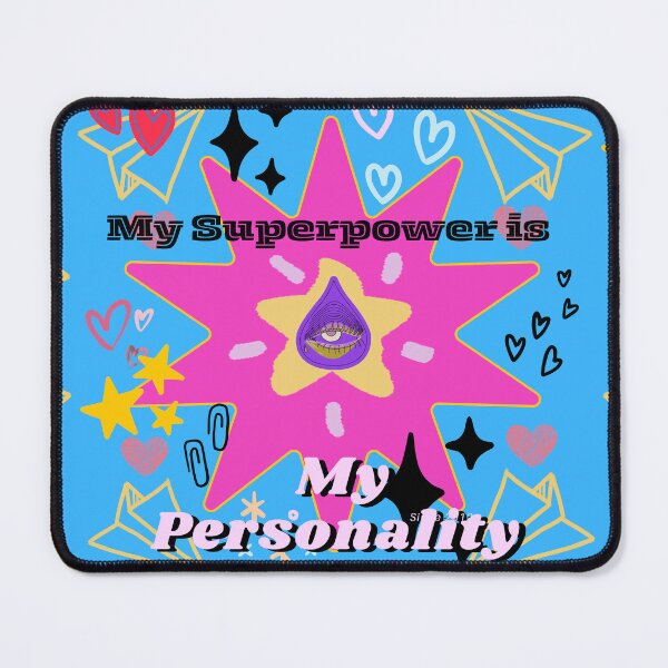Item preview, My Superpower Is designed and sold by Andromeda2024.