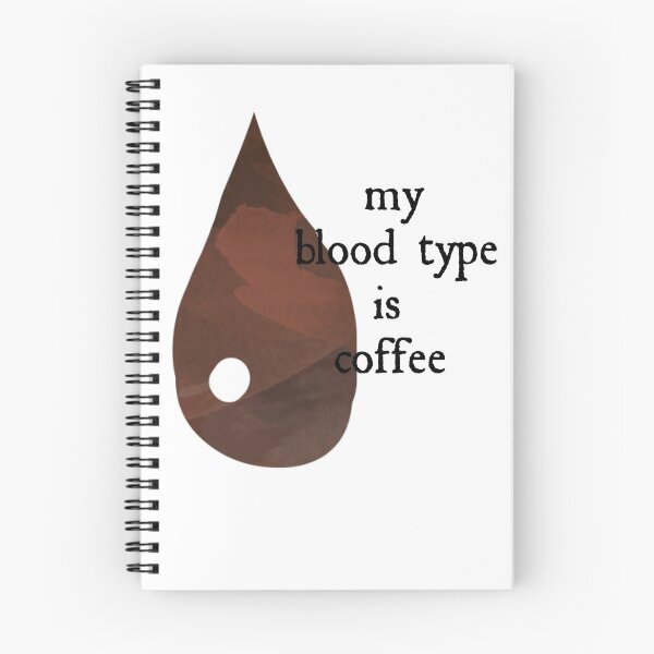 Item preview, My Blood Type Is Coffee designed and sold by MagpieMuddles.