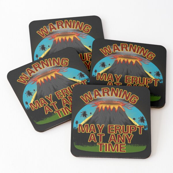 Item preview, WARNING MAY ERUPT AT ANY TIME VOLCANO designed and sold by PaintDesigns.