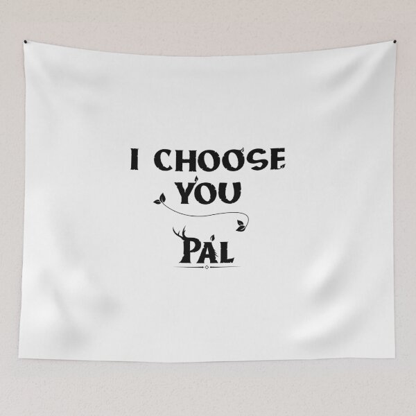 Item preview, I Choose You Pal (V2) designed and sold by Demon Fox Designs.