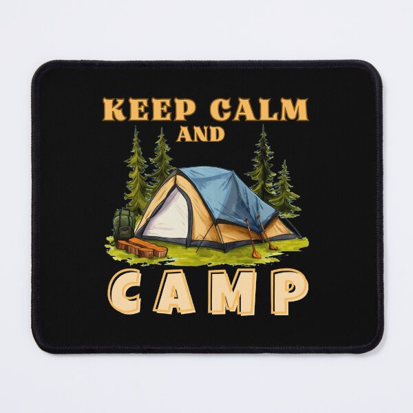 Item preview, Keep Calm and Camp. camping lover designed and sold by HikingGalleria.