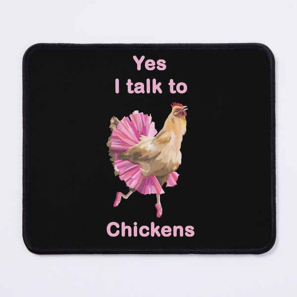 Item preview, Yes I Talk to Chickens designed and sold by Deborah Camp.