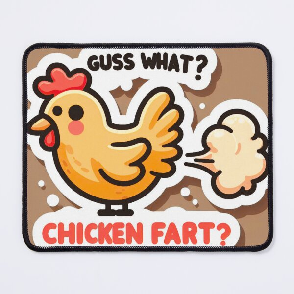 Item preview, You know what? Chicken fart! designed and sold by PiE_bubbles2 ⭐️⭐️⭐️⭐️⭐️.