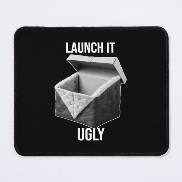 Item preview, Launch it Ugly - PanfurWare LLC designed and sold by PanfurWare-LLC.