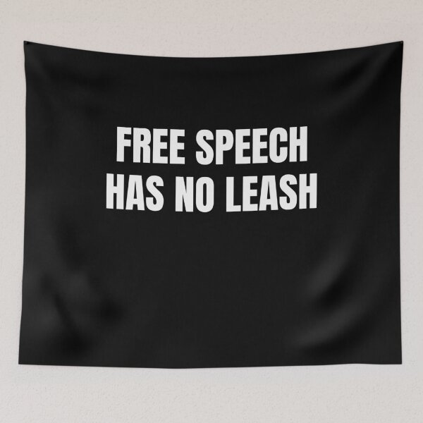 Item preview, Free Speech Has No Leash designed and sold by RedPumpFlash.